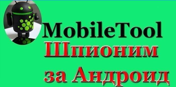 MobileTool Spyware-applikation